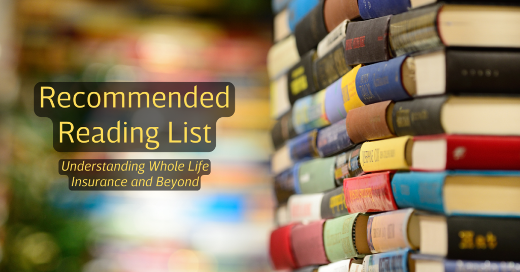 reading list understanding whole life insurance and beyond