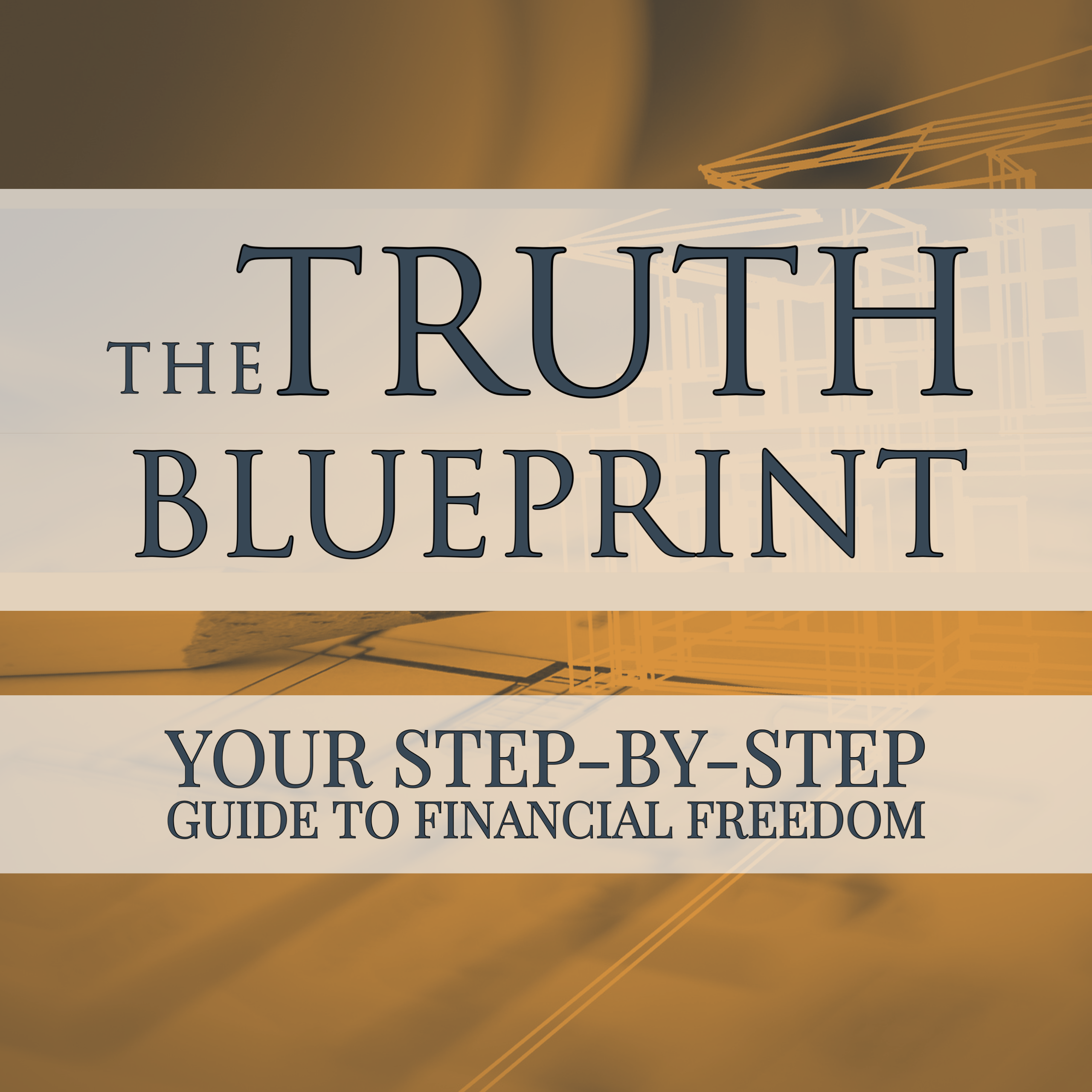 The TRUTH Blueprint